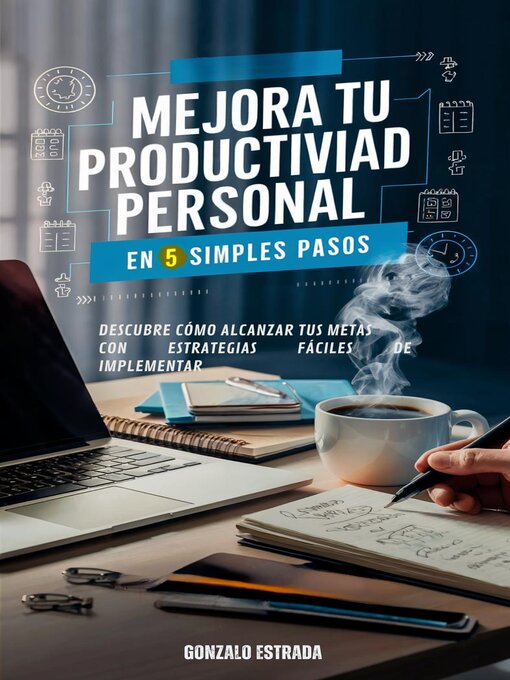 Title details for Mejora tu productividad personal by Gonzalo Estrada - Available
